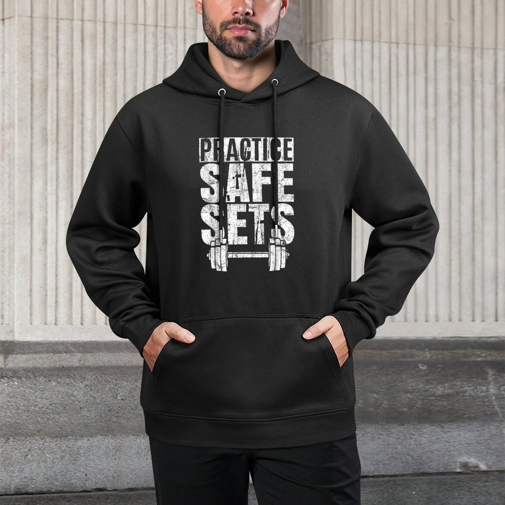 Funny Practice Safe Sets - Weight Lifting All-Day Comfort Hoodie