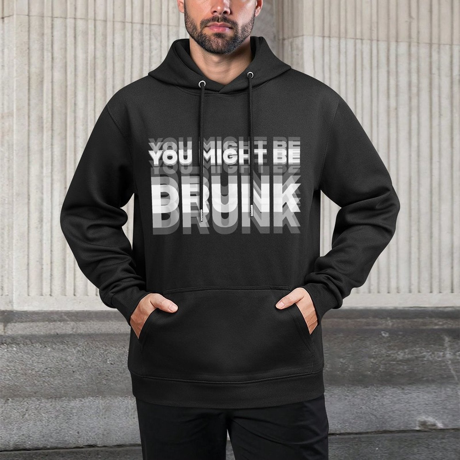 Funny Drinking Humor You Might Be Drunk Relaxed Fit Hoodie