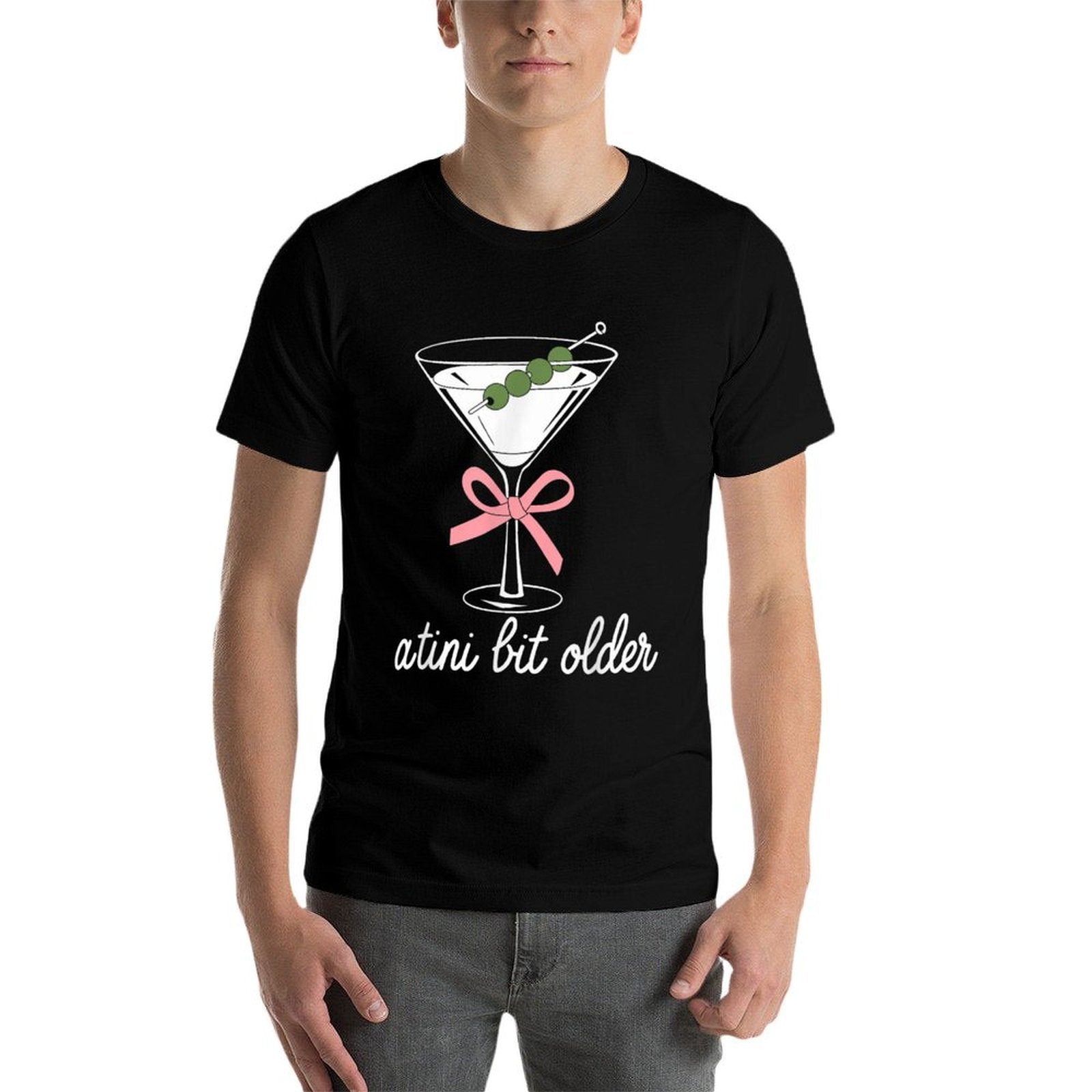 A Little Bit Older Birthday Funny Saying Martini Drink Women  Relaxed-fit T-Shirt