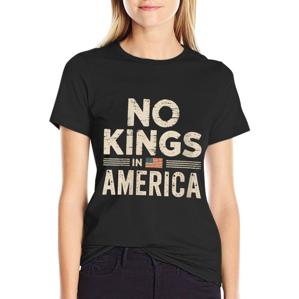 Womens No Kings In America  Stretchy T-Shirt