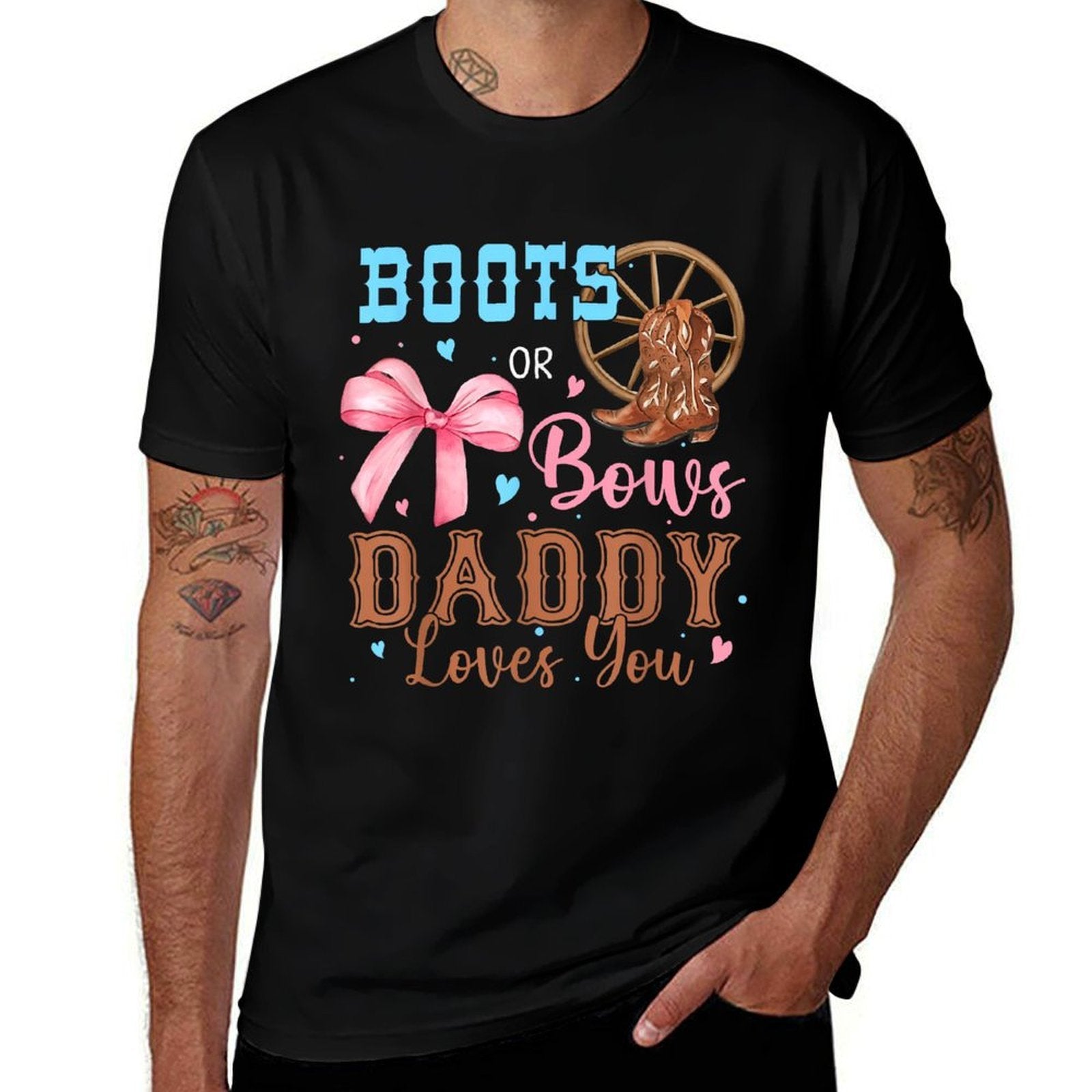 Boots Or Bows Gender Reveal Decorations Daddy Loves You  High-quality Stitching T-Shirt