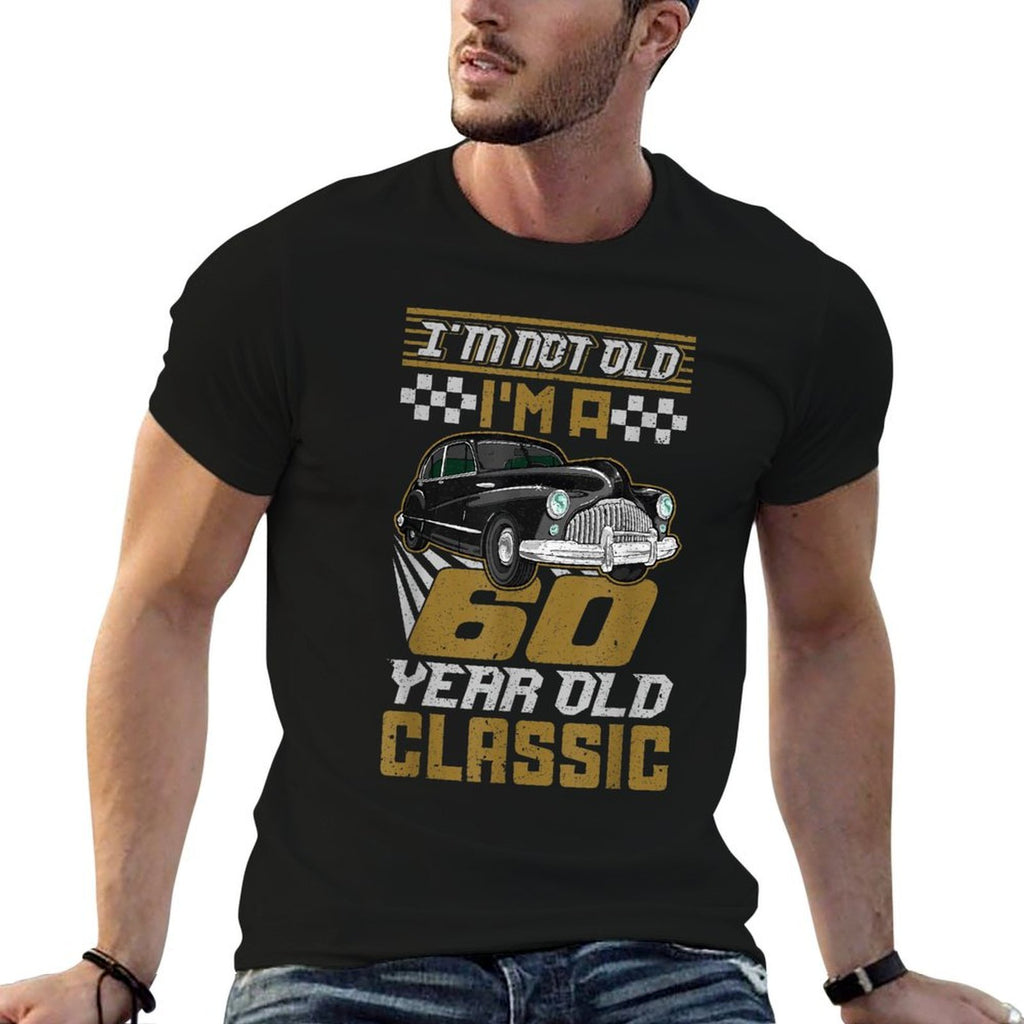 Silly 60th Birthday I'm Not Old 60 Year Gag Gift  Moisture-wicking T-Shirt