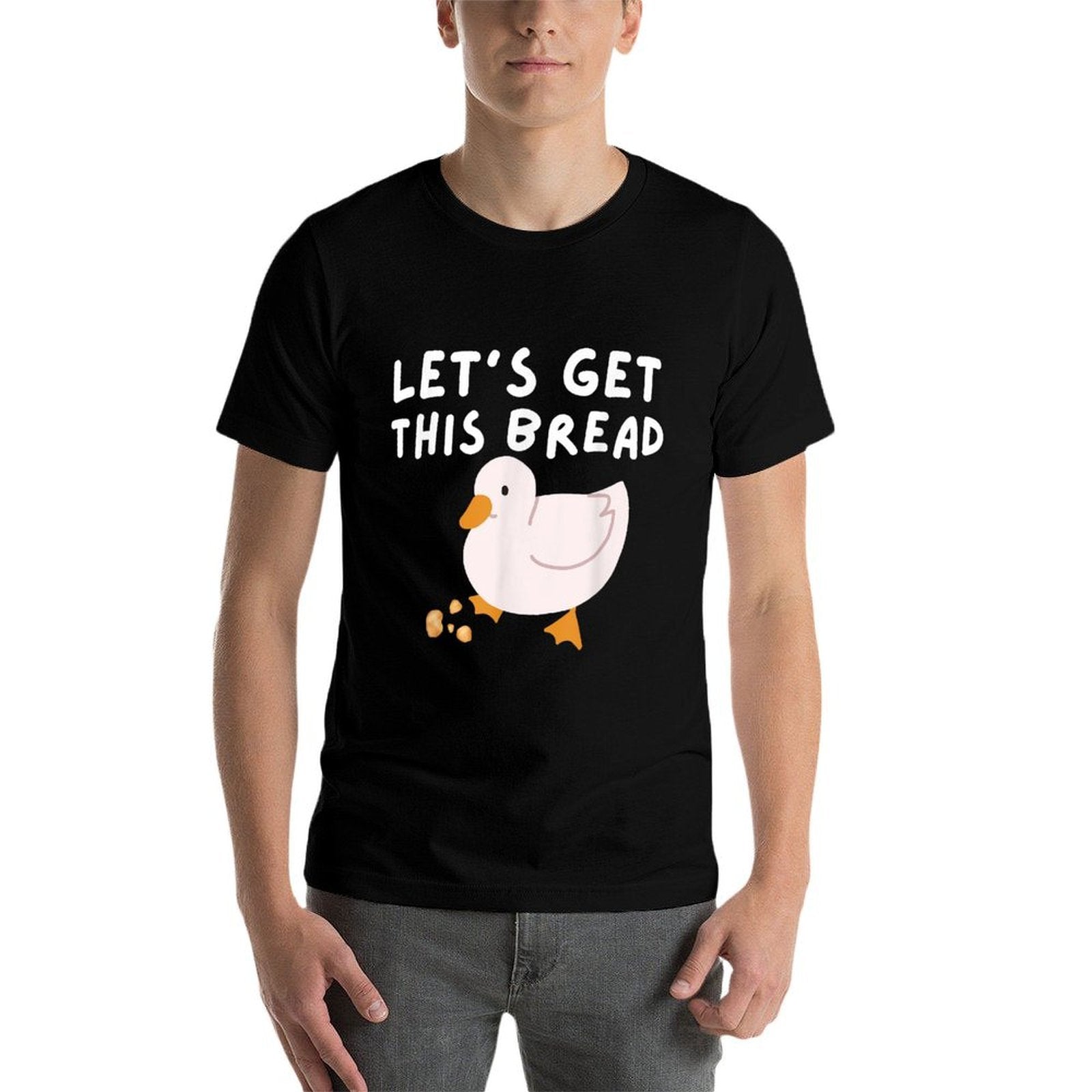 Lets Get This Bread - Duck Humor - Funny Duck Pun Meme  Cotton T-Shirt