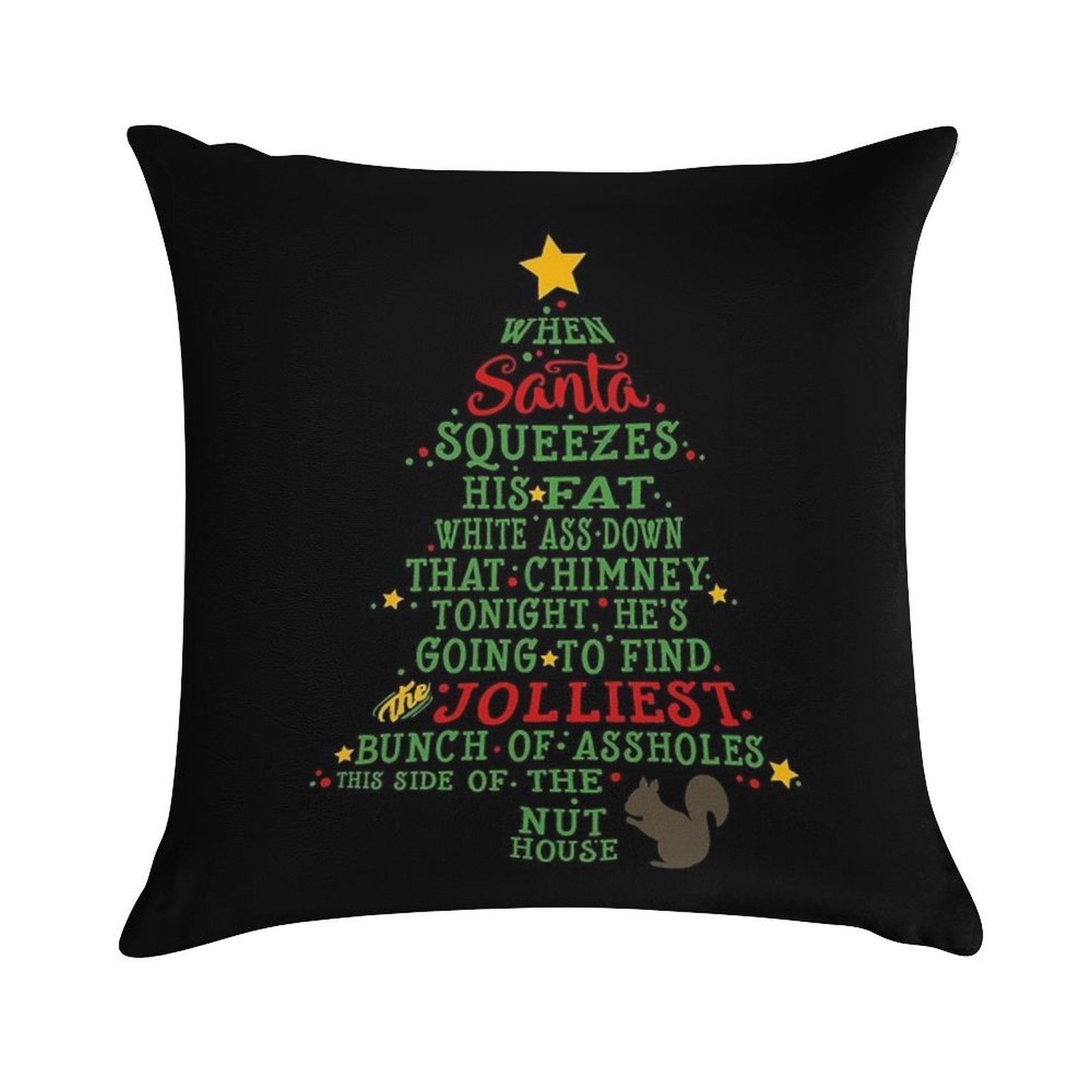 Jolliest Bunch of A-holes Soft Shrink-Resistant Throw Pillow