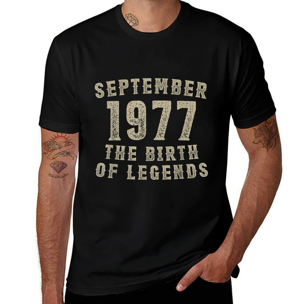 September 1977 The Birth Of Legends, 40th Birthday Tshirt  Versatile T-Shirt