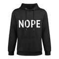 Nope T-shirt  Trendy Graphic Colorfast Hoodie