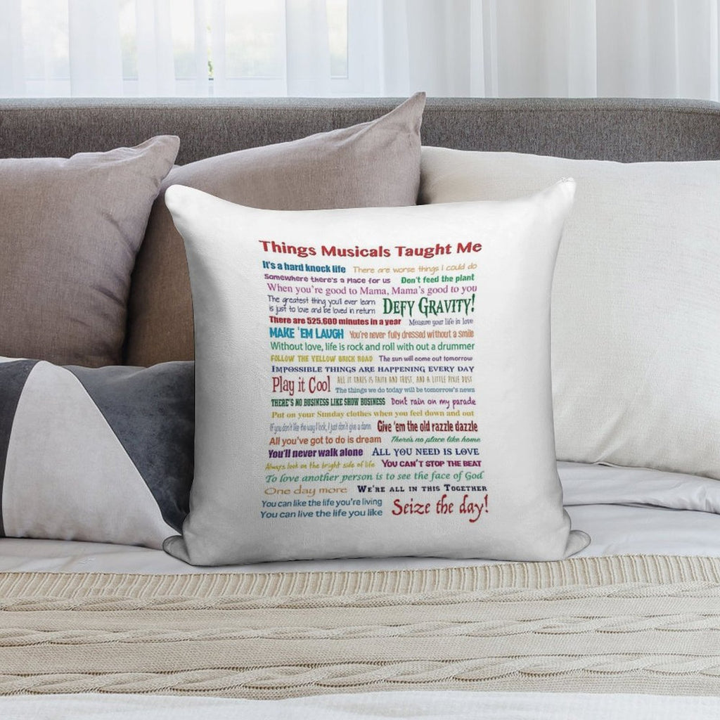 Things Musicals Taught Me Soft Gift Ready Throw Pillow
