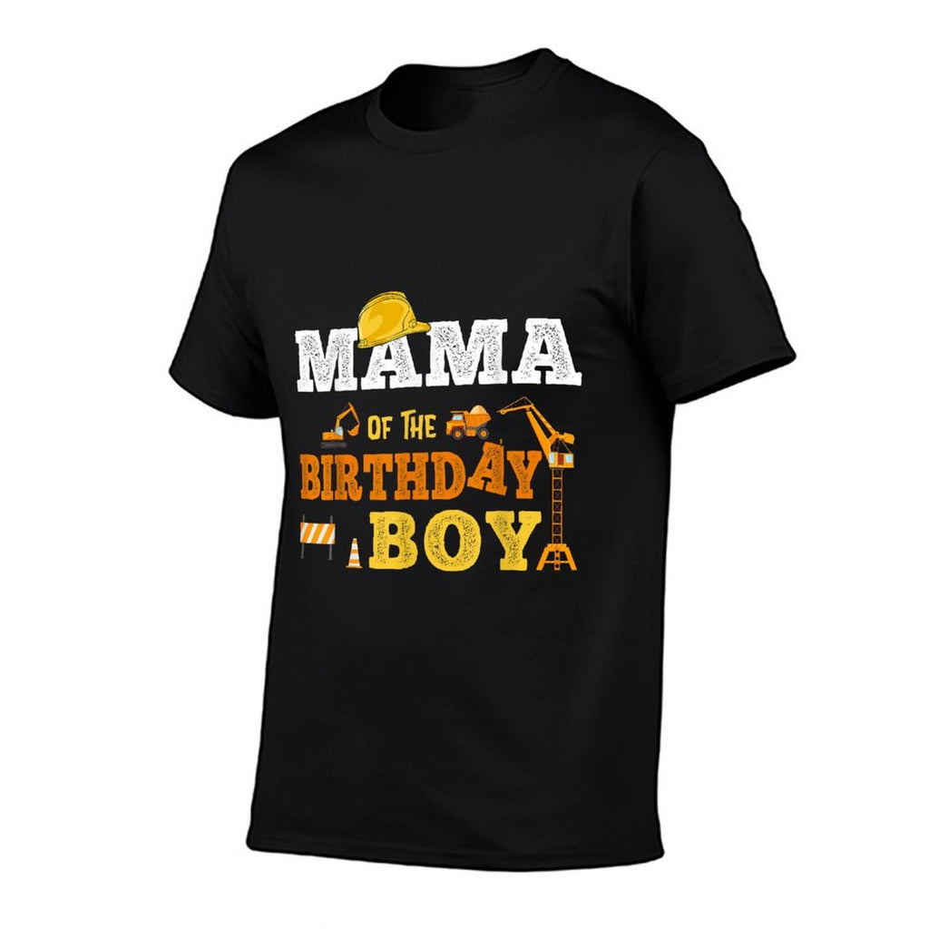 Mama Of The Birthday Boy Kid Construction Matching Family  Durable T-Shirt