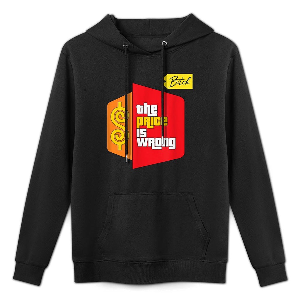 The Price Is Wrong Casual Wear Hoodie