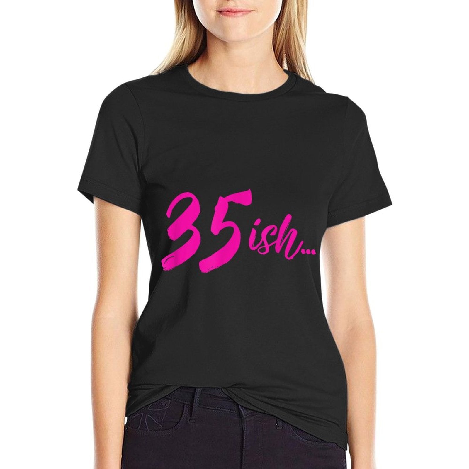 35ish Funny 35th Birthday Turning 35 Years Old  Relaxed-fit T-Shirt