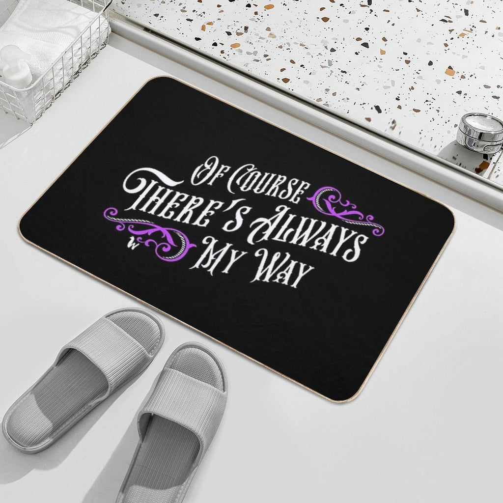 Of Course There's Always My Way Haunted Elevator Speech  Rapid-Drying Bath Mat