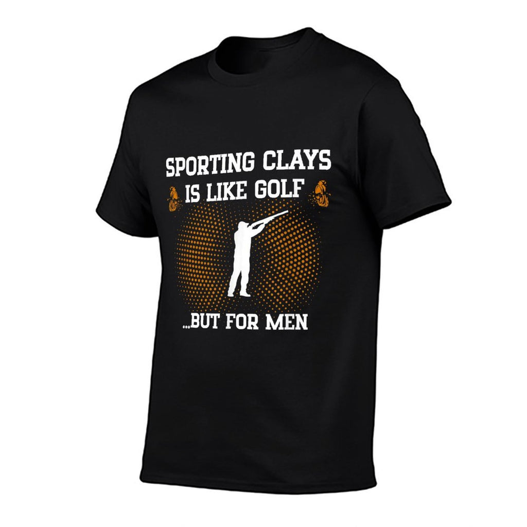 Mens Sporting Clays Is Like Golf But For Men Trap Skeet Shooting  Quick-drying T-Shirt