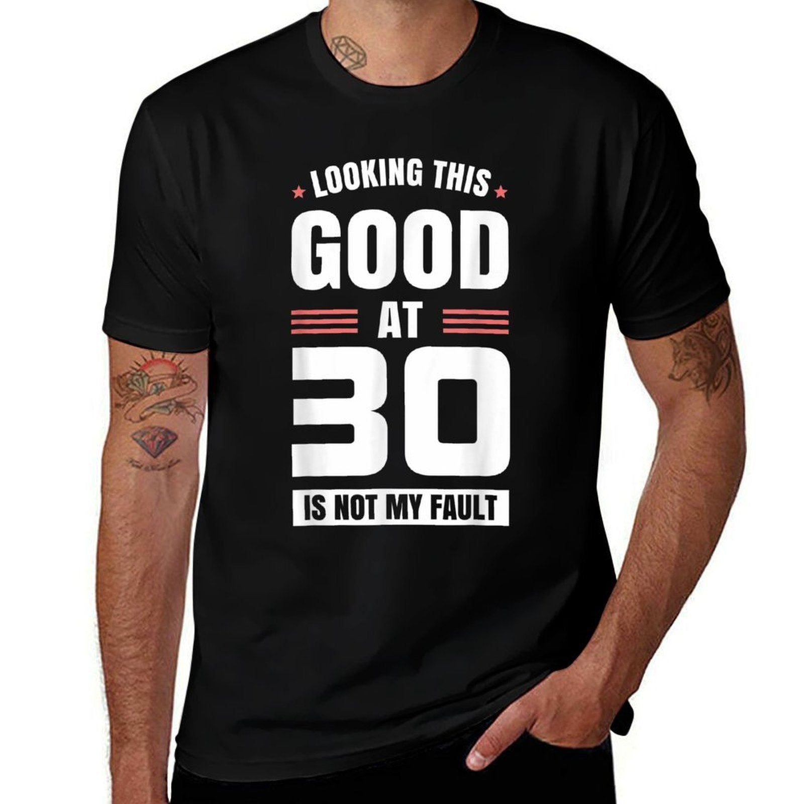 Looking This Good at 30 Year Old Birthday 30th Birthday  Affordable Price T-Shirt