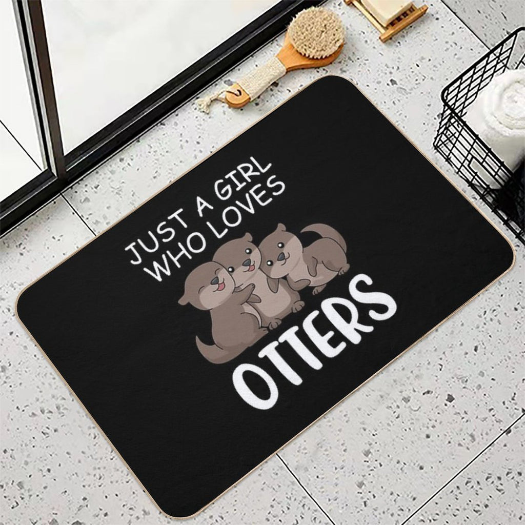 Cute Otter Women Sea Just A Girl Who Loves Otters Durable Bath Mat