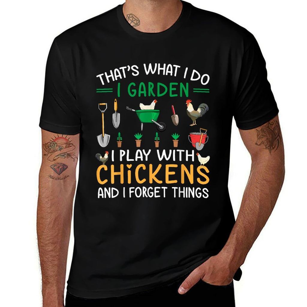 Thats What I Do I Garden I Play With Chickens Forget Things  Vintage-inspired T-Shirt