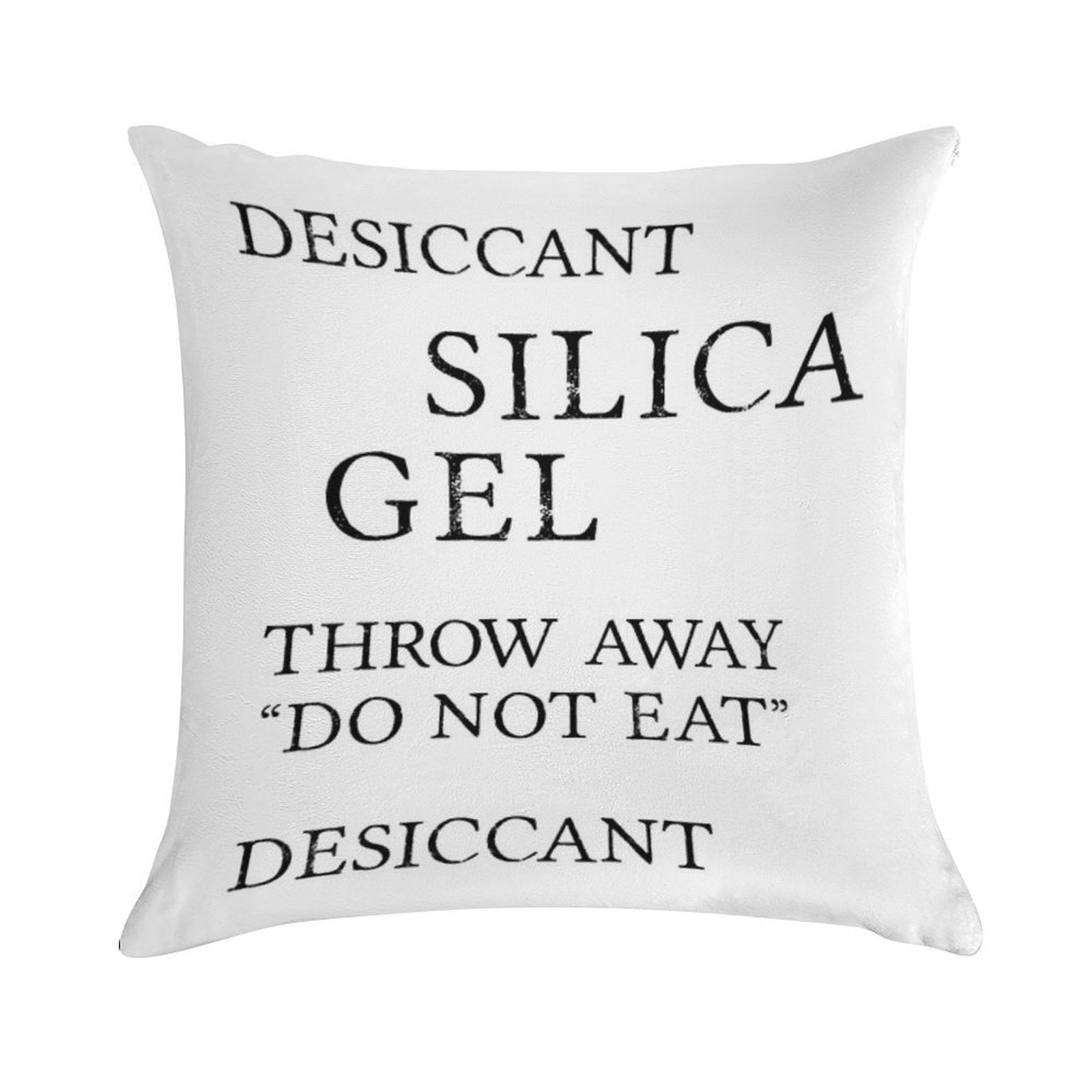 Silica Gel Desiccant Do No Eat (correct) Soft High-Density Material Throw Pillow