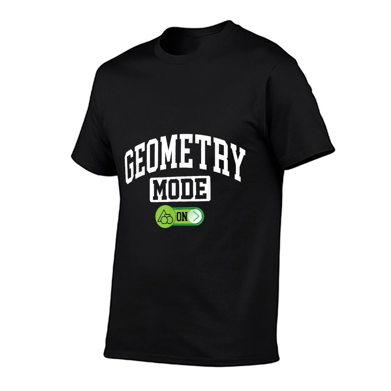 Geometry Mode on - Geometry Geometric Math Lover  High-quality Stitching T-Shirt