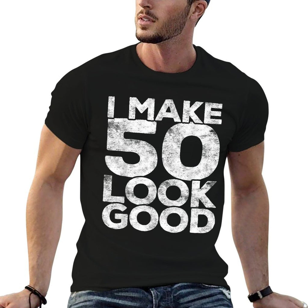 I Make 50 Look Good 50th Birthday  Lightweight T-Shirt
