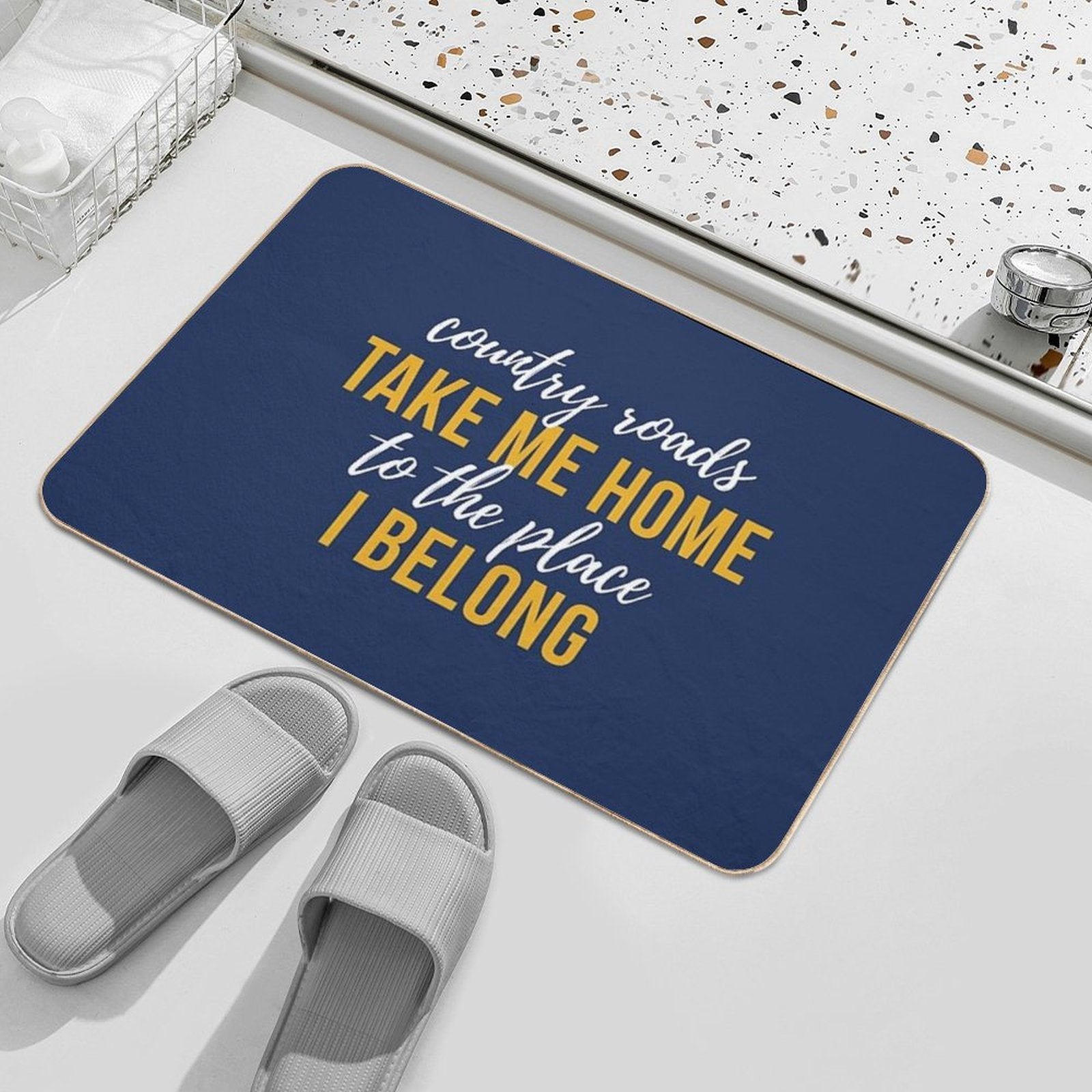 Country Roads Take Me Home  Slip-Resistant Bath Mat