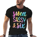 Kids 6th Birthday Girl Sweet Sassy And Six 6 Years Old Girls  Rolled Sleeves T-Shirt