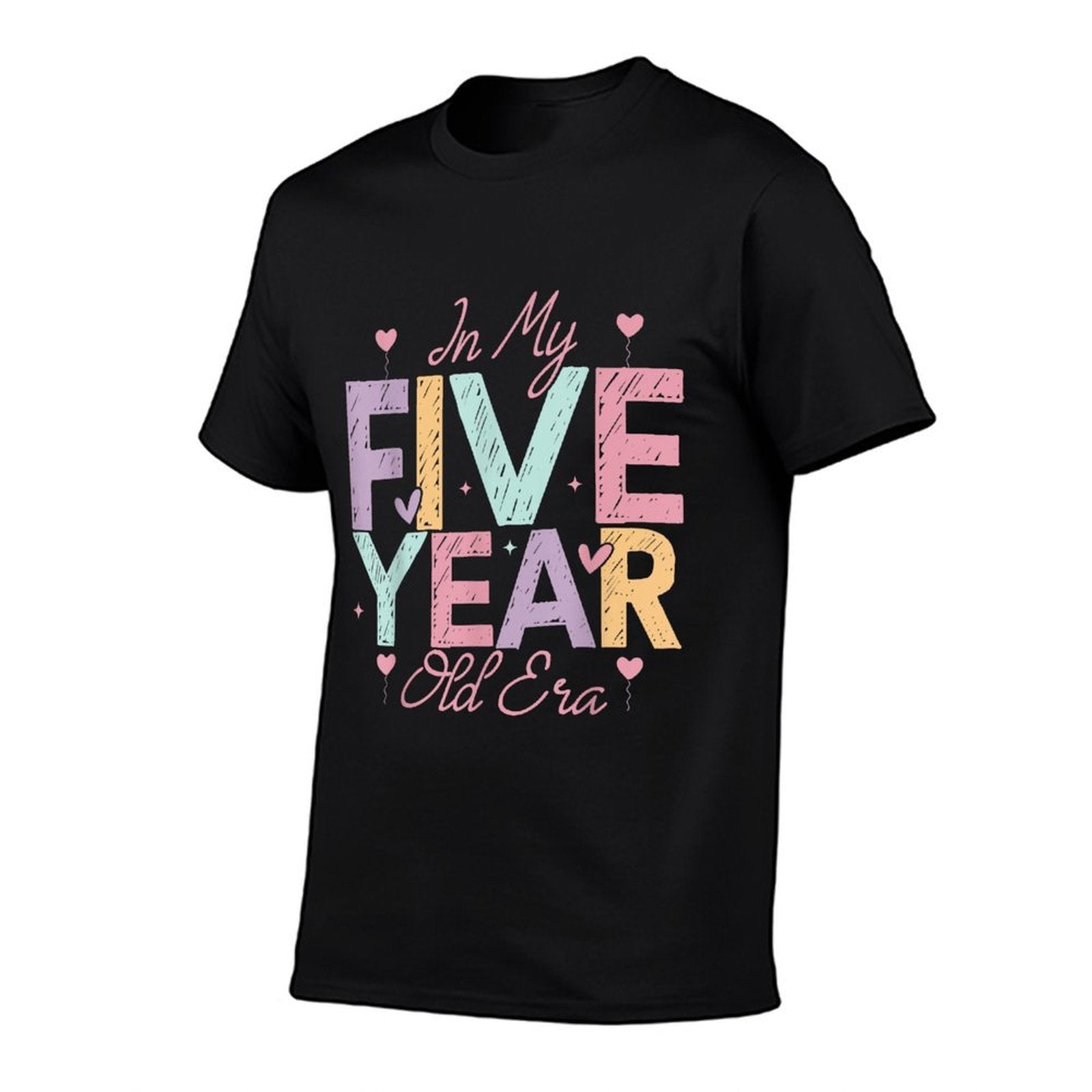 In My Five Year Old Era Happy 5th Birthday Toddler Kids  Odor-resistant T-Shirt