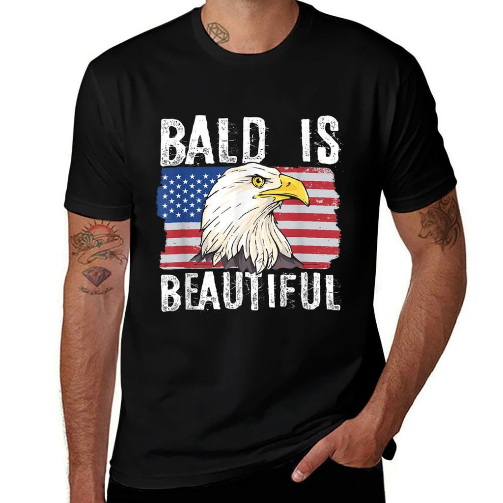 Bald Is Beautiful 4th of July Independence Day Bald Eagle  Quick-drying T-Shirt