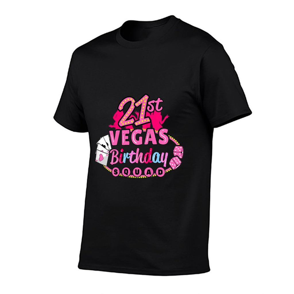 Womens Las Vegas Birthday Squad Girls 21st Birthday Comfortable T-Shirt