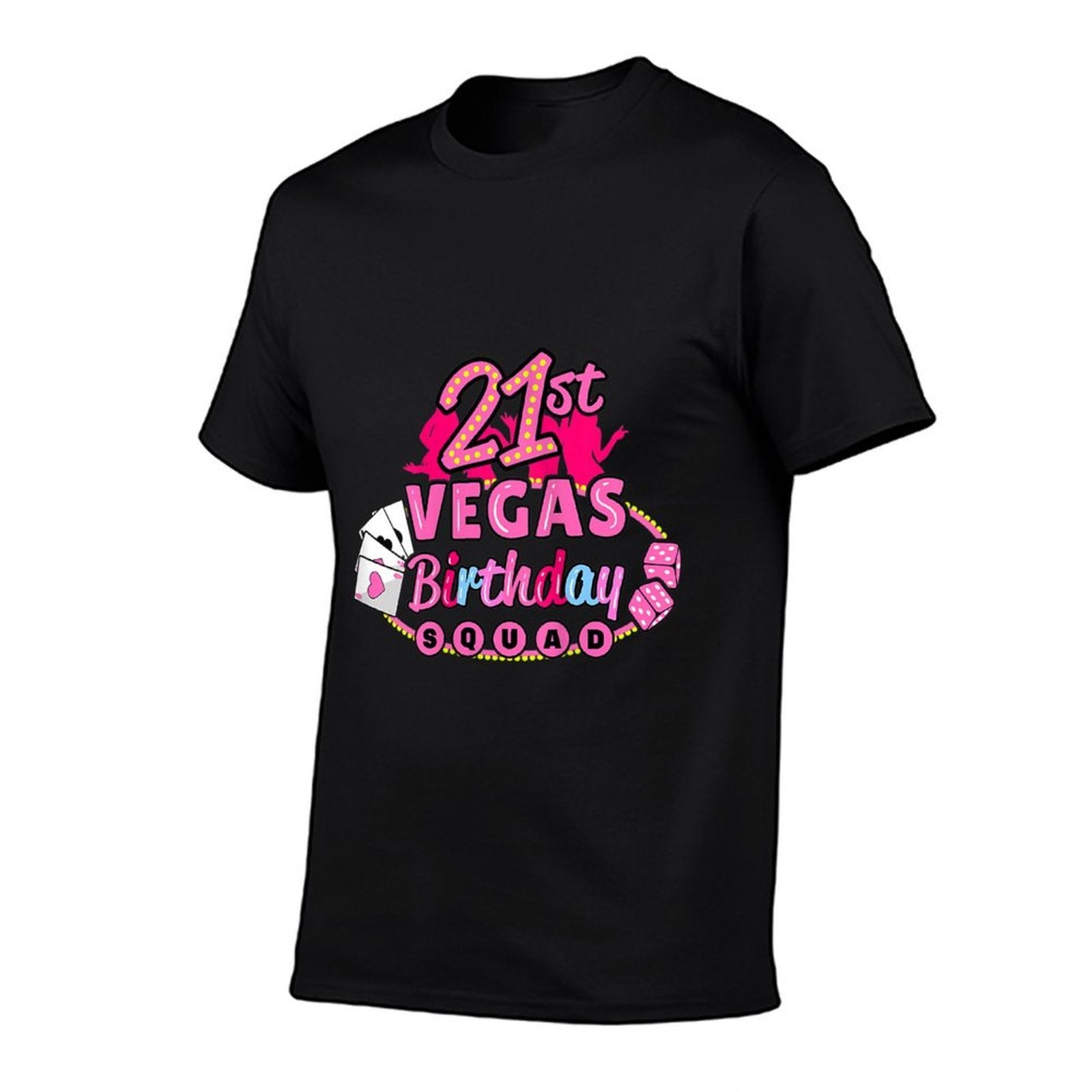 Womens Las Vegas Birthday Squad Girls 21st Birthday Comfortable T-Shirt