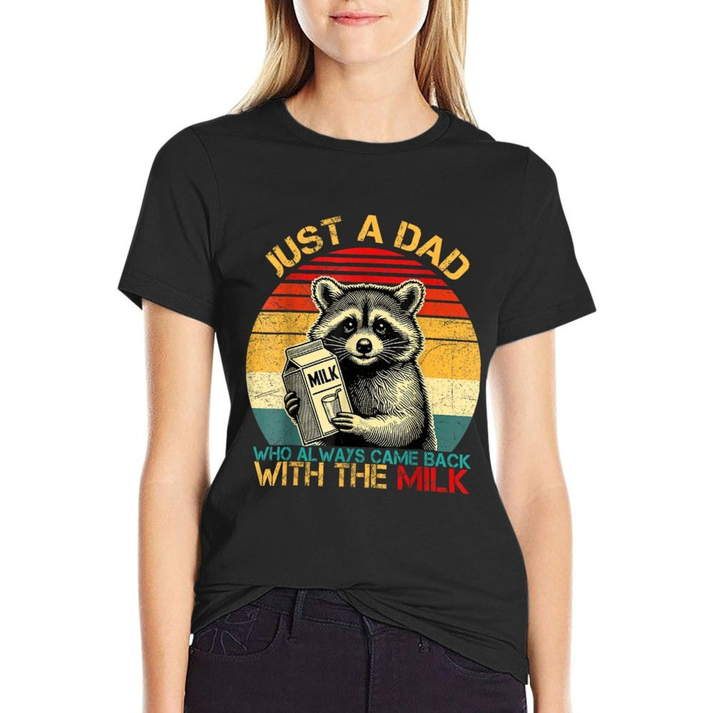 Funny Fathers Day Just A Dad Who Come Back With The Milk  Tagless Design T-Shirt