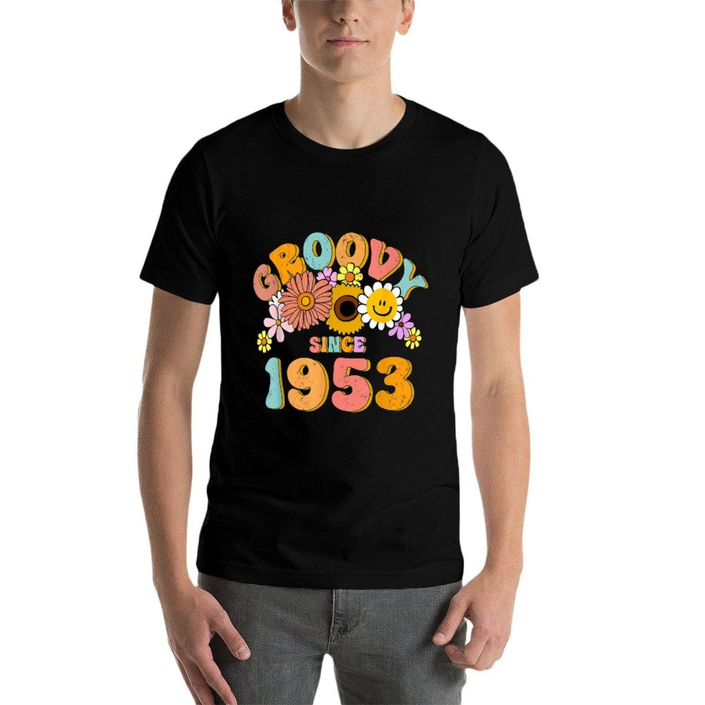 Groovy Since 1953 70 Years Old Vintage Retro 70th Birthday  Easy-care T-Shirt