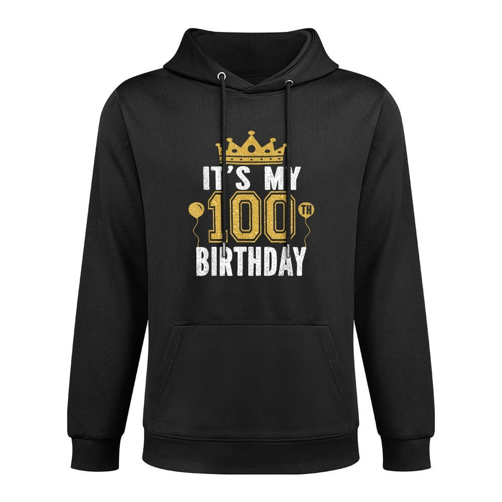 It's My 100th Birthday Gift For 100 Years Old Man And Woman Breathable Fabric Hoodie