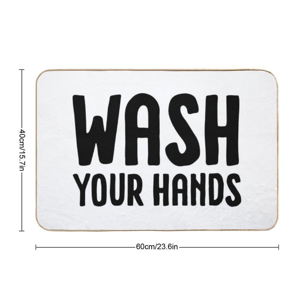 Wash Your Hands - White Durable Bath Mat