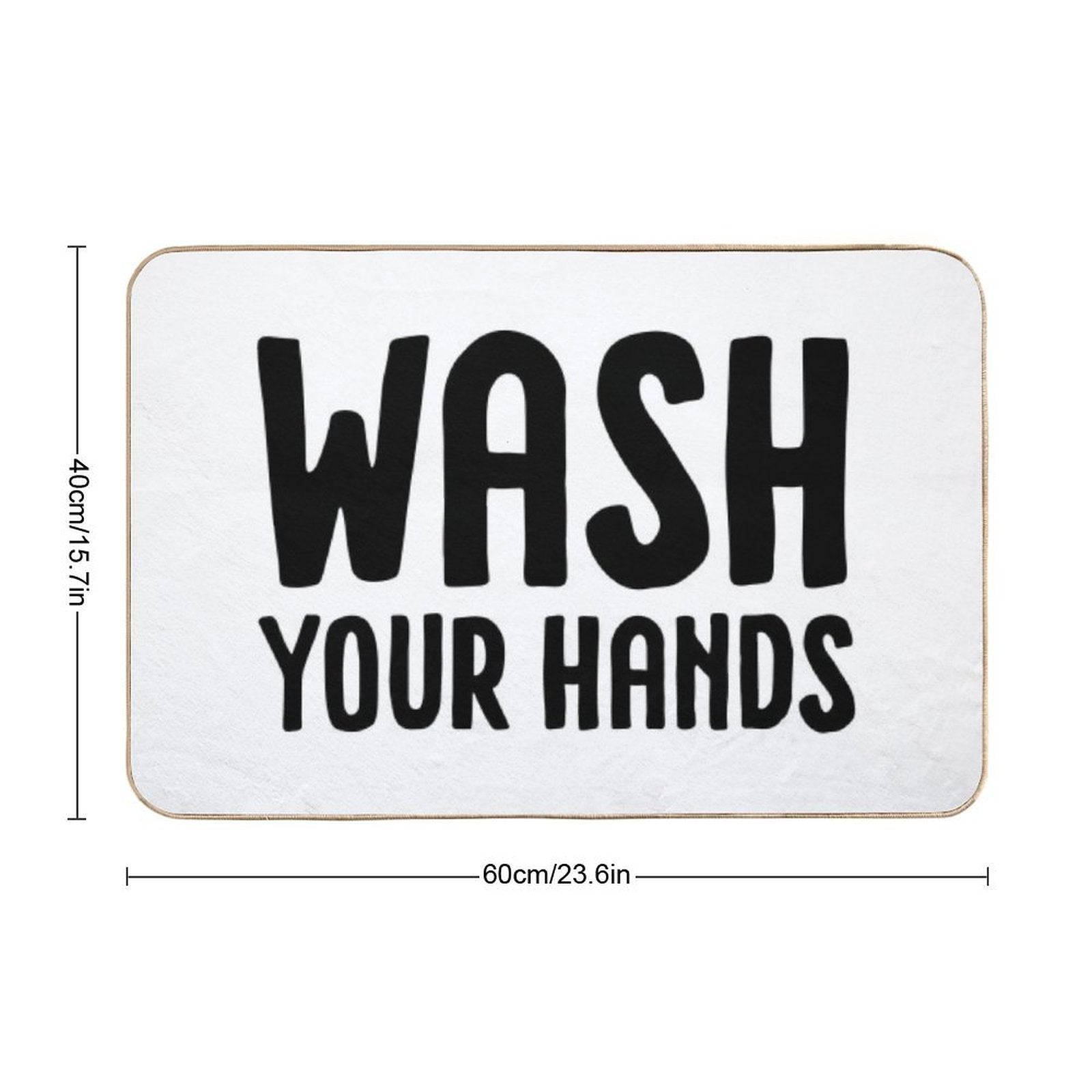 Wash Your Hands - White Durable Bath Mat