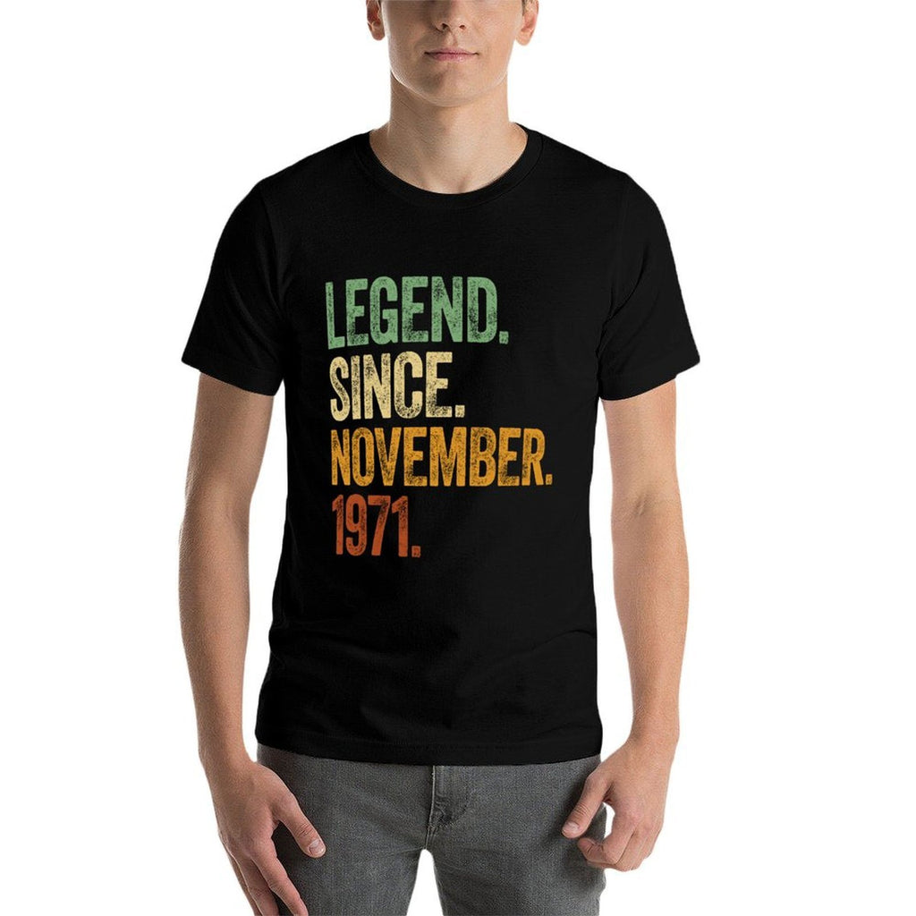 50th Birthday November Born 50 Years Legend Since 1971 Sweatshirt  Relaxed-fit T-Shirt