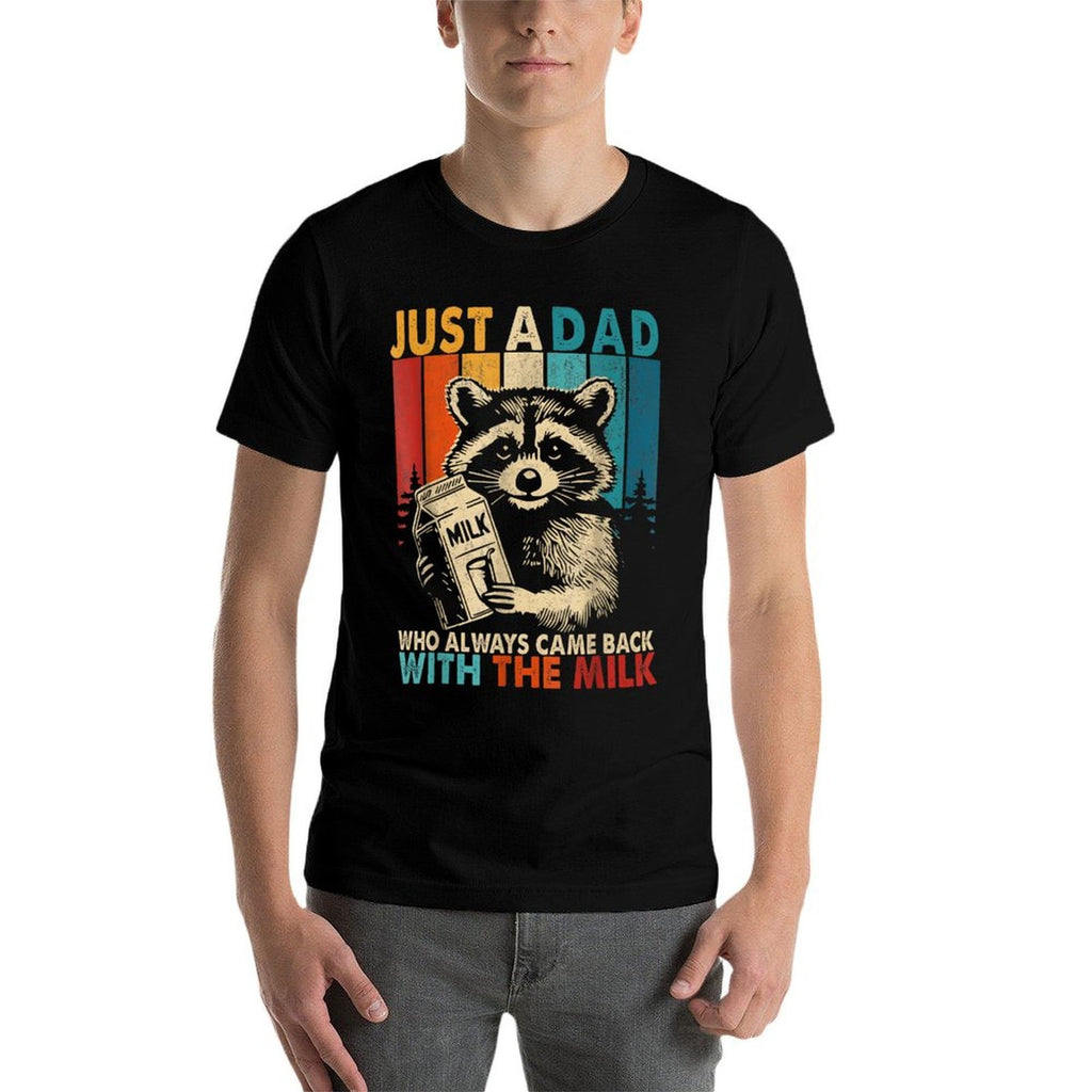 Just A Dad Who Always Came Back With The Milk Fathers Day  Classic T-Shirt