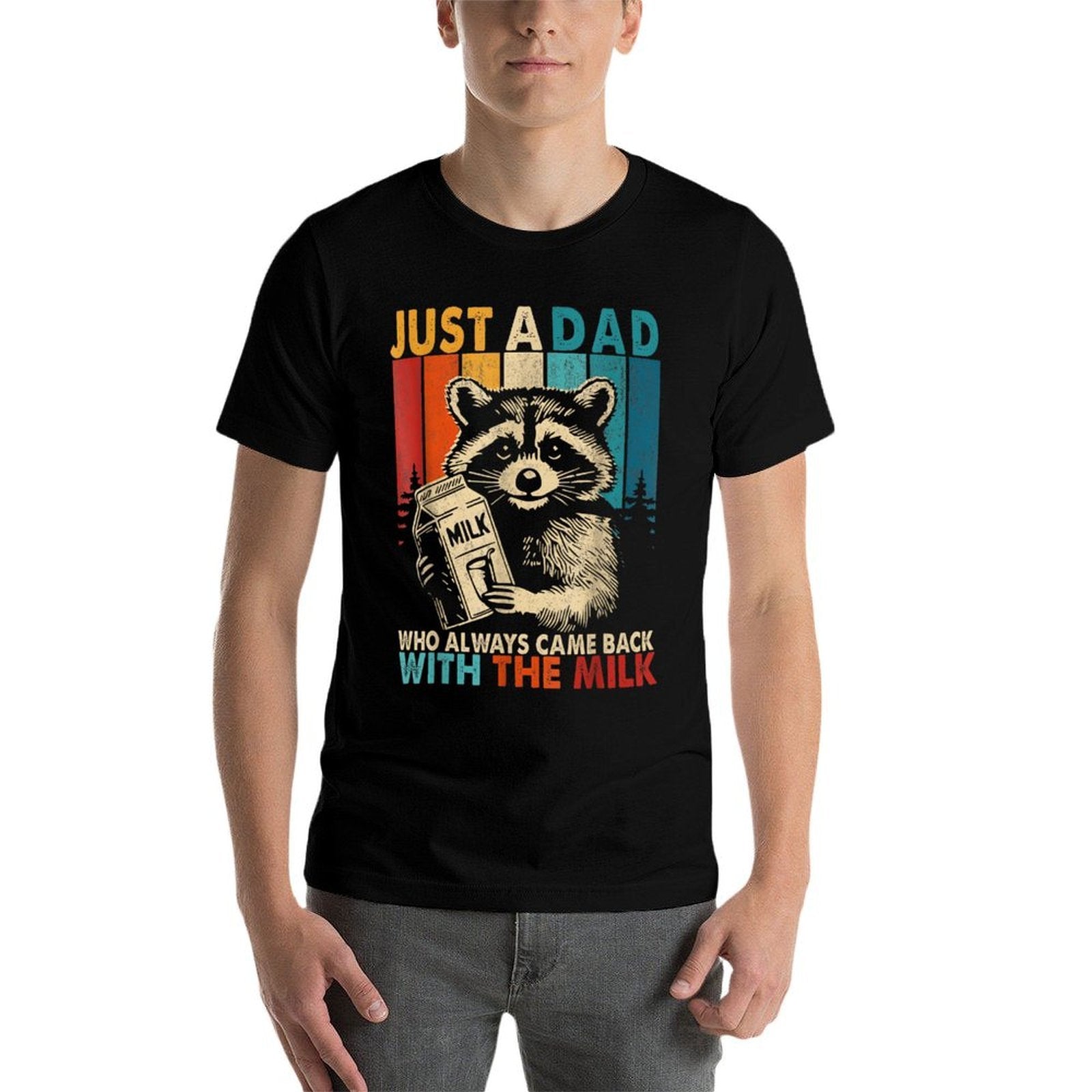 Just A Dad Who Always Came Back With The Milk Fathers Day  Classic T-Shirt