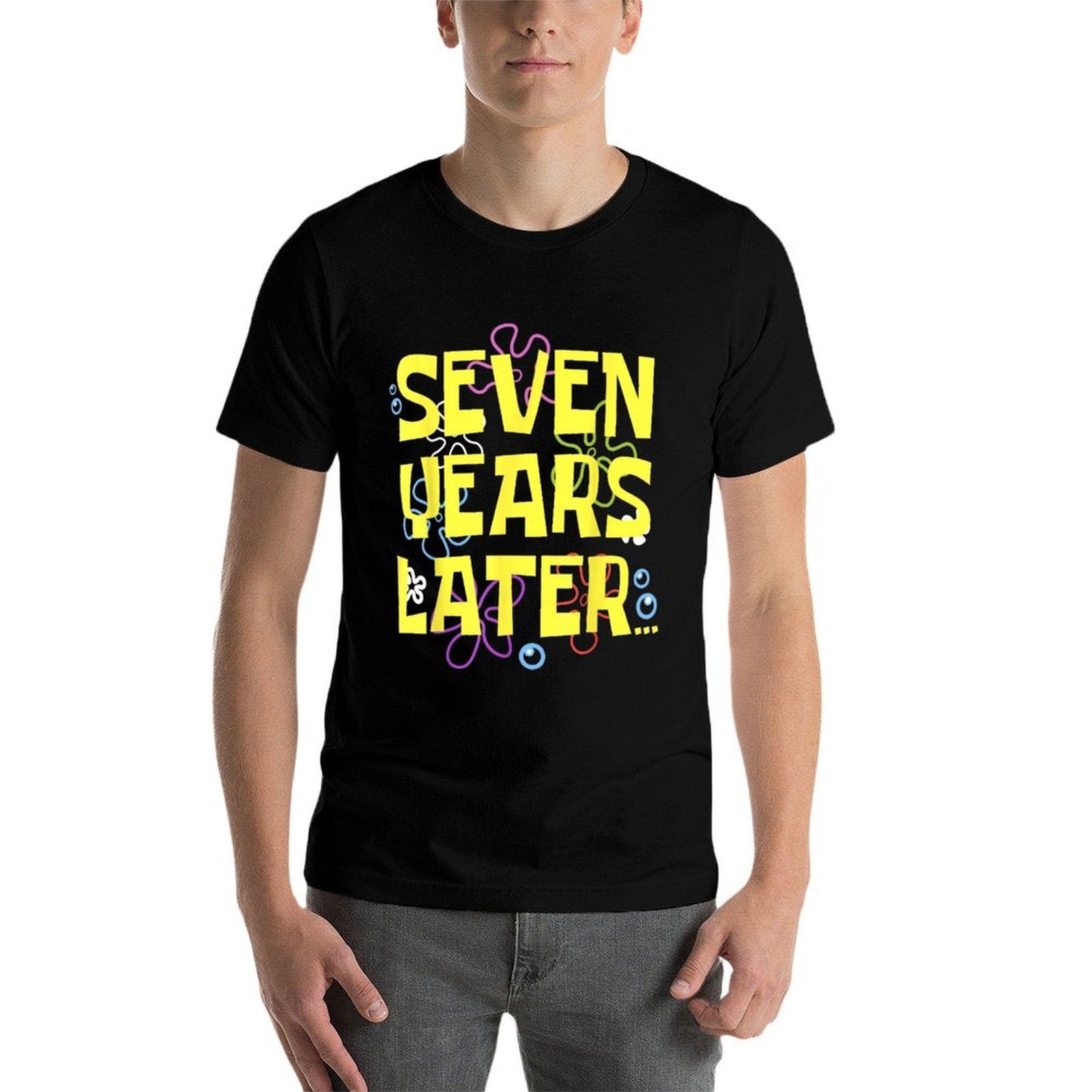 7 SEVEN YEARS LATER 7 Year Old Birthday Gifts for Girls Boy  Quick-drying T-Shirt