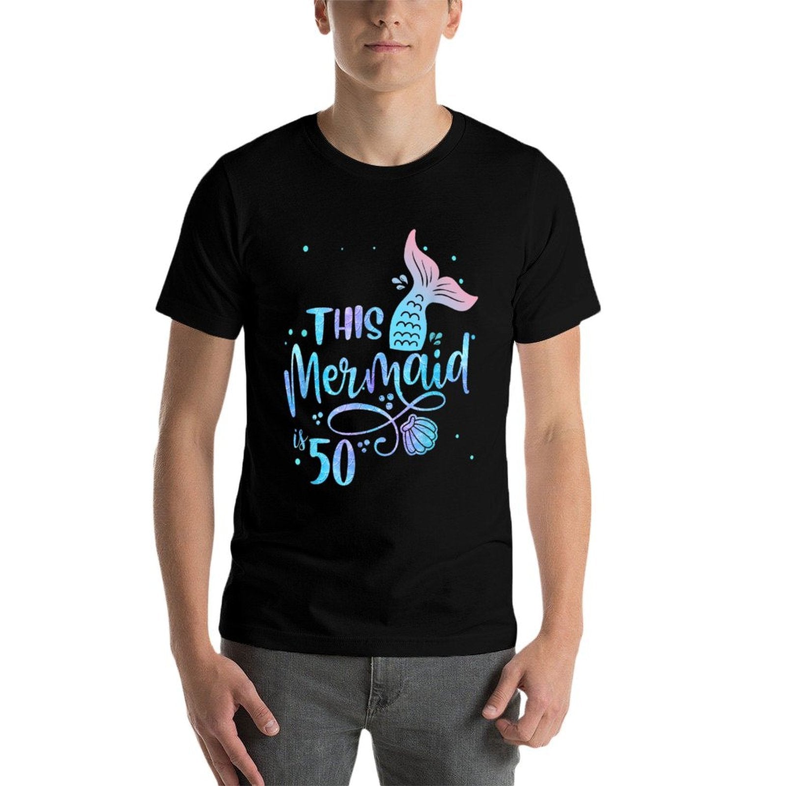 This Mermaid Is 50 Years Old 50th Birthday Mother Mermaids  High-quality Stitching T-Shirt