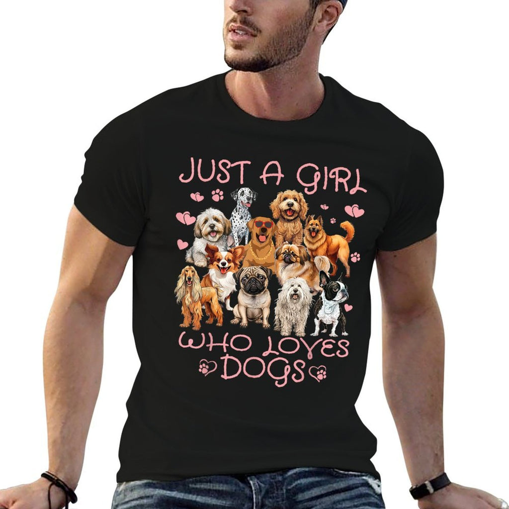 Funny Cute Dog Puppy Lover Just A Girl Who Loves Dogs  Tagless Design T-Shirt