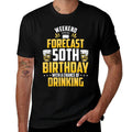 Weekend Forecast 50th Birthday with A Chance of Drinking  Versatile T-Shirt