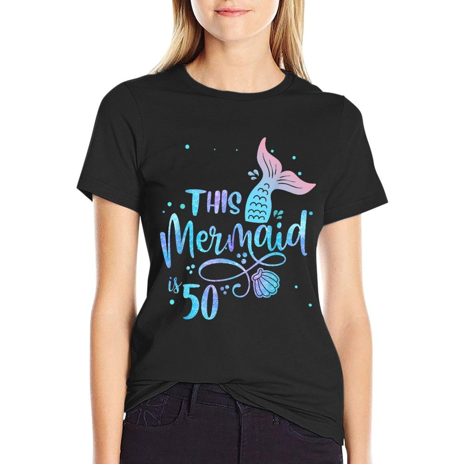 This Mermaid Is 50 Years Old 50th Birthday Mother Mermaids  High-quality Stitching T-Shirt