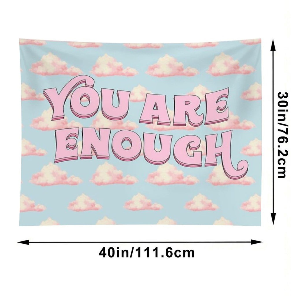 You Are Enough Tapestry