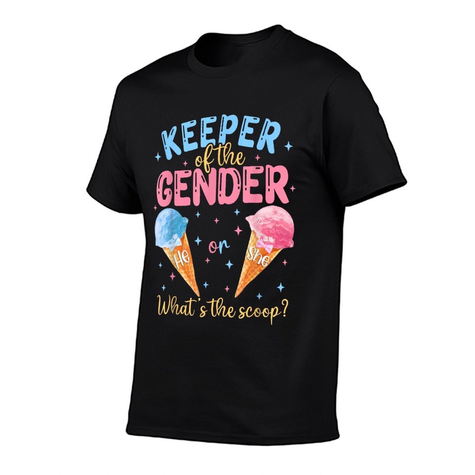 Keeper Of The Gender Ice Cream Whats The Scoop Gender Reveal  Wrinkle-resistant T-Shirt