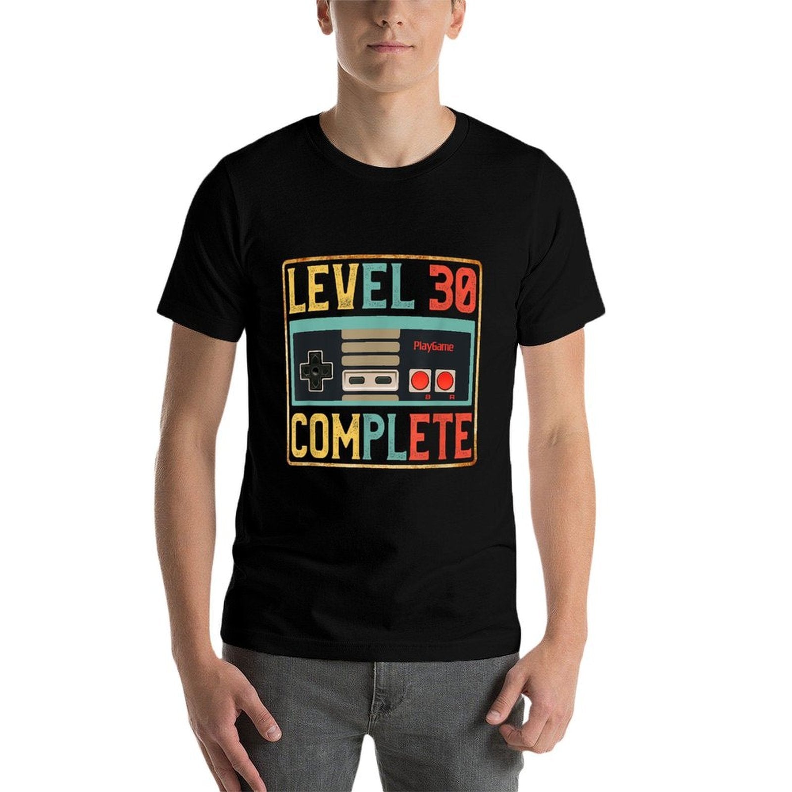 Level 30 Complete T Birthday 30th Video Games Lover  Wrinkle-resistant T-Shirt