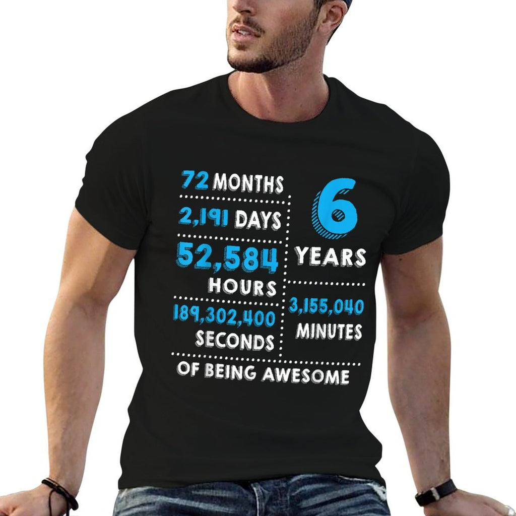 6th Birthday Gift T 6 Years Old Being Awesome Comfortable T-Shirt