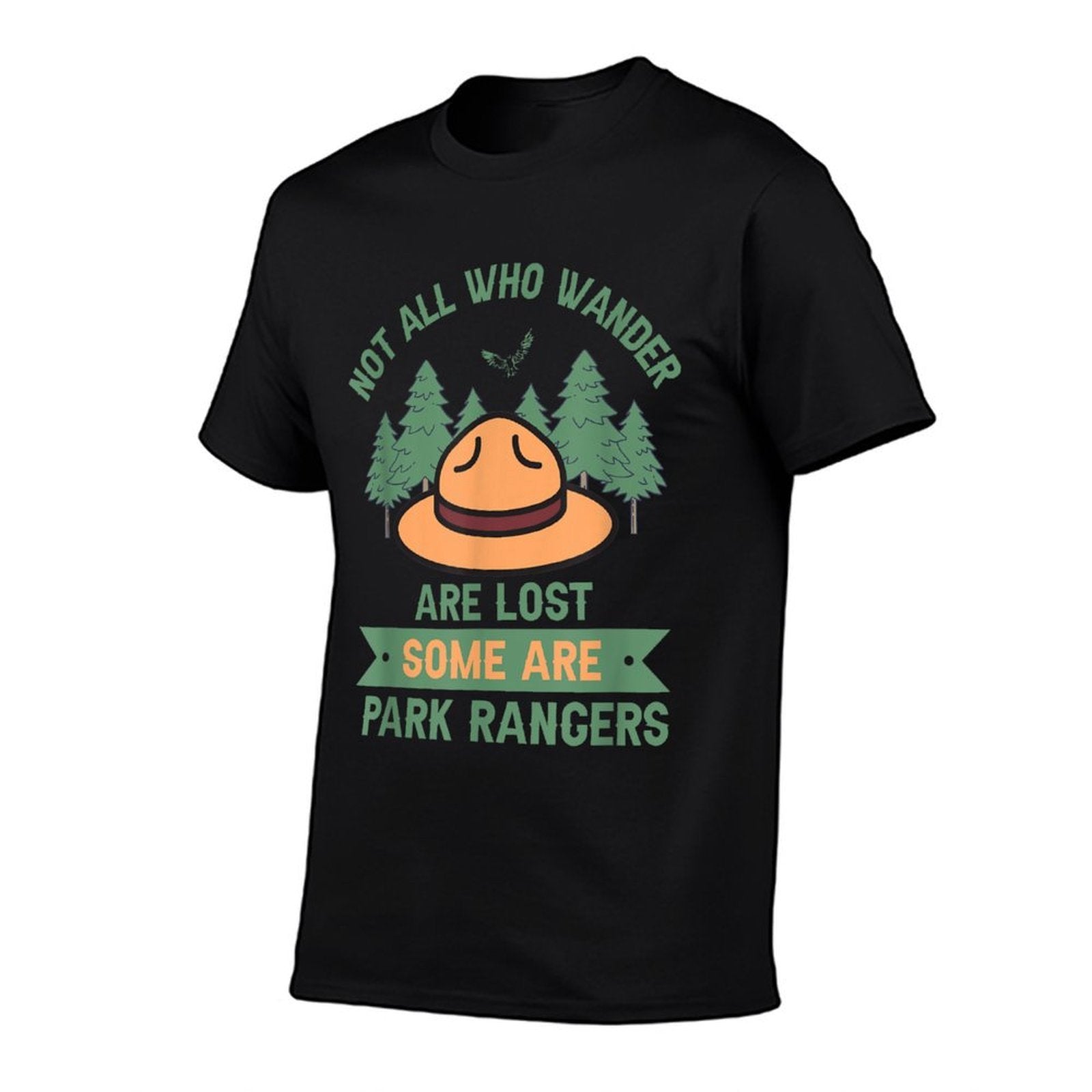 Park Ranger Not All Who Wander Are Lost National Parks Hike  Tagless Design T-Shirt