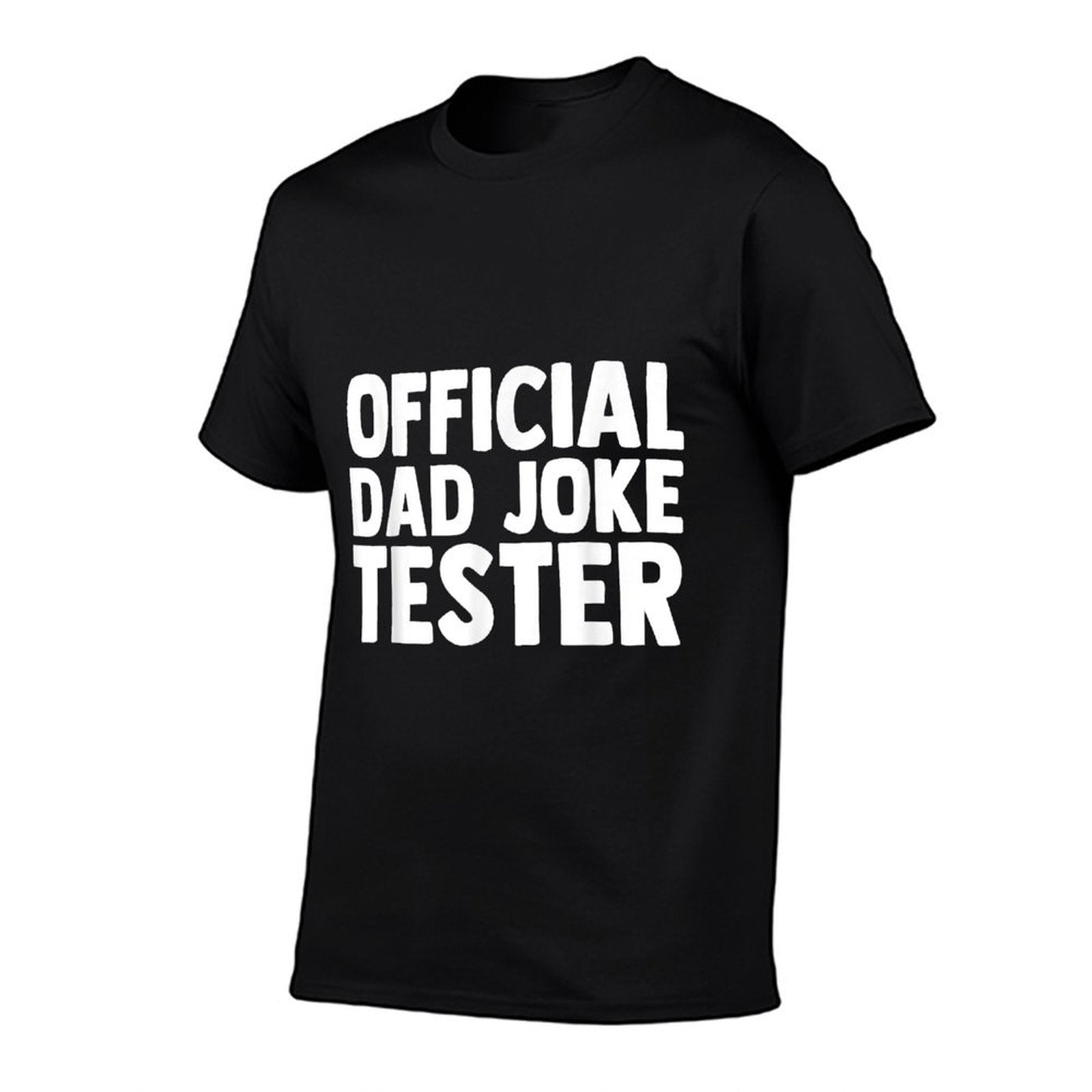 Family Love Drama Relationship Quote Humor Designs Official Dad Joke Tester Funny Kids Son Daughter Bad Jokes, Small, Black  Relaxed-fit T-Shirt