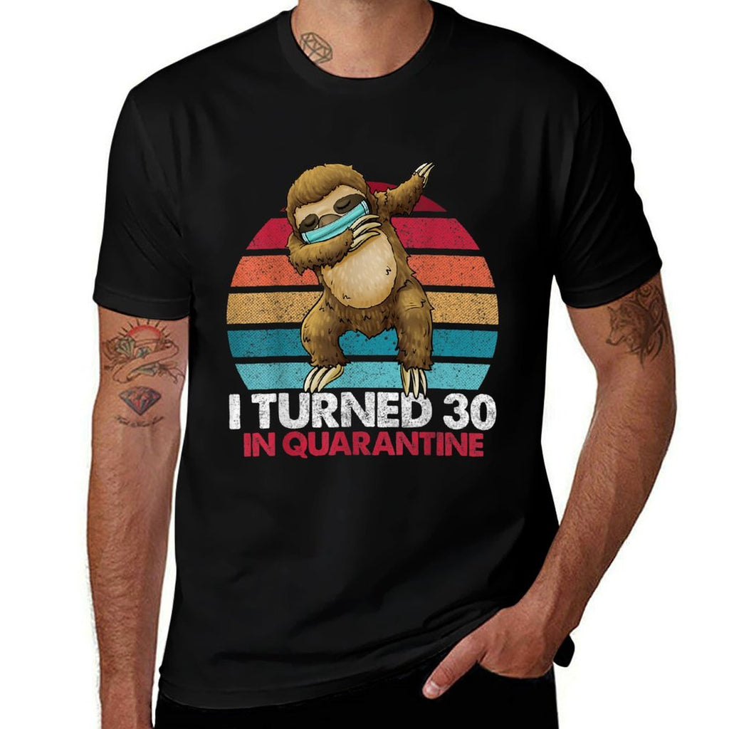 I Turned 30 In Quarantine 2020 Dabbing Sloth 30th Birthday  Classic T-Shirt