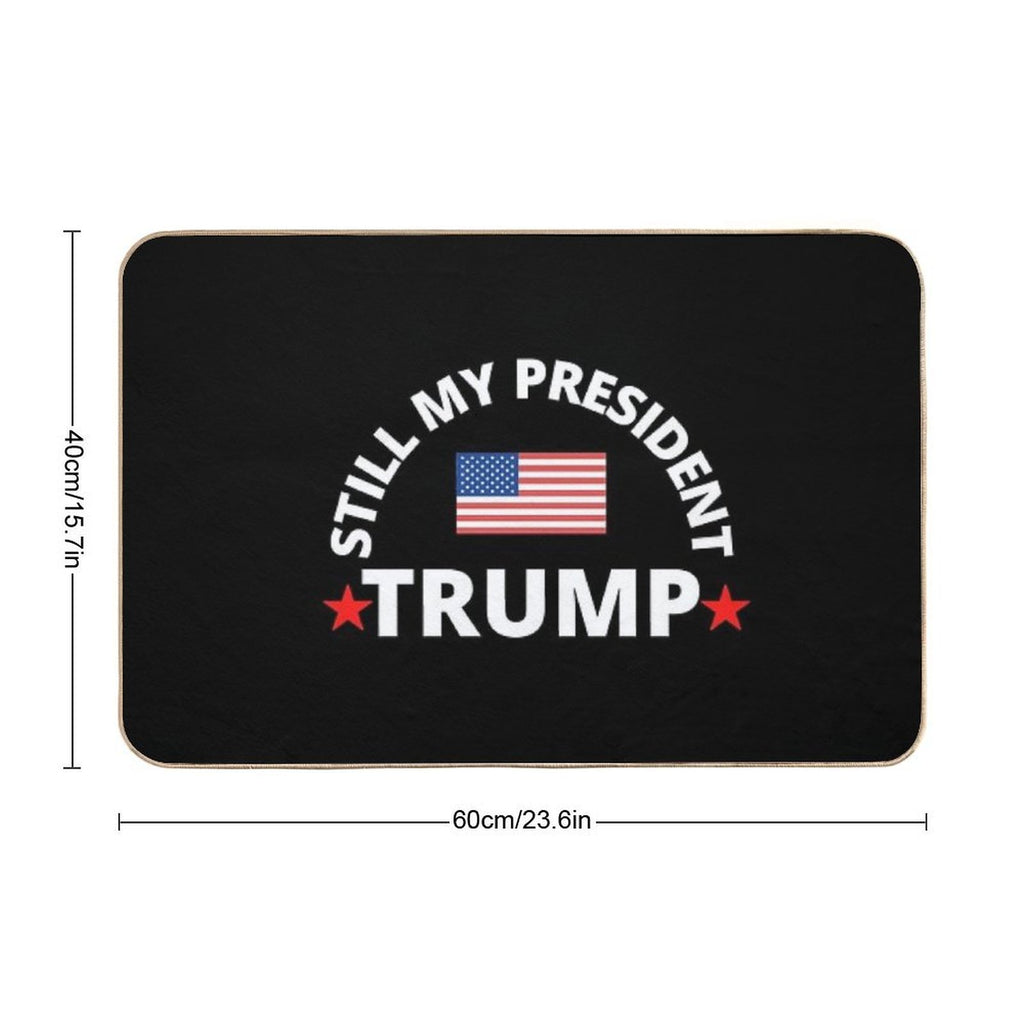 Trump  45  46 Still My  President  Long-Lasting Bath Mat