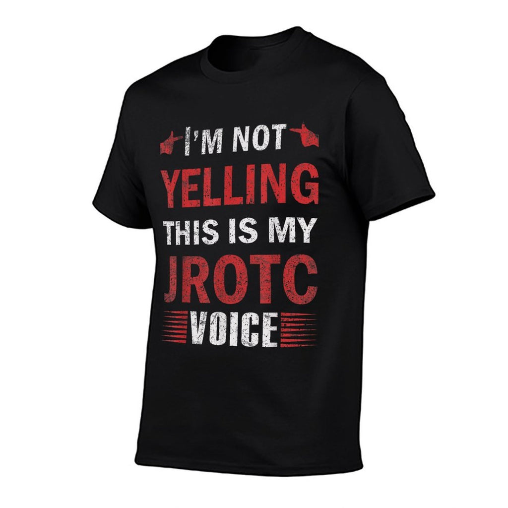Funny Im Not Yelling This Is My JROTC Voice for Junior ROTC  Eco-friendly Material T-Shirt